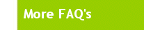More FAQ's